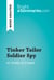 Tinker Tailor Soldier Spy by John le Carré (Book Analysis) - Detailed Summary, Analysis and Reading Guide