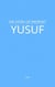 The Story of Prophet Yusuf