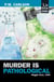 Murder Is Pathological - Maggie Ryan, #3