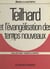 Teilhard et l'évangélisation des temps nouveaux