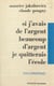 Si j'avais de l'argent, beaucoup d'argent, je quitterais l'école - Textes d'élèves d'un C.E.T. de la Région parisienne