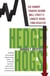 Hedge Hogs - The Cowboy Traders Behind Wall Street's Largest Hedge Fund Disaster