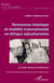 Renouveau islamique et mobilité transnationale en Afrique subsaharienne - La Fayda Tijaniyya Ibrahimiyya