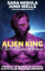 Alien King & The First Queen of Yalania - Queens of Yalania, #4