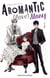 Aromantic (love) story - Tome 1