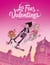 Les Fées Valentines - Tome 1 - Traversine au bois dormant