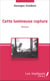 Cette lumineuse rupture - Roman