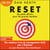 Reset - De petits efforts pour de grands résultats