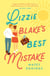 Lizzie Blake’s Best Mistake - The next unique and swoonworthy rom-com from the author of the TikTok-hit, A Brush with Love!