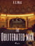 The Obliterated Man