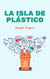 La Isla de Plástico - Creative Garden, #1