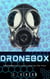 Dronebox4: Transformed by the Hive - Dronebox, #4