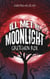 Ill Met By Moonlight