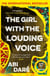 The Girl with the Louding Voice - The Bestselling Word of Mouth Hit That Will Win Over Your Heart