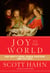 Joy to the World - How Christ's Coming Changed Everything (and Still Does)