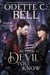 Better the Devil You Know Book Three - Better the Devil You Know, #3