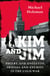 Spies and Traitors - Kim Philby, James Angleton and the Betrayal that Would Shape the Cold War
