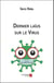Dernier laïus sur le Virus - Tome 3 : Juillet 2021-Avril 2022