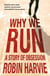 Why We Run - A Story of Obsession