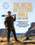 The Metal Detecting Bible - Helpful Tips, Expert Tricks and Insider Secrets for Finding Hidden Treasures