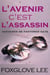 L’avenir, c’est l’assassin - Histoires de fantômes gays, #2