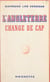 L'Angleterre change de cap