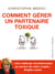 Comment gérer un partenaire toxique