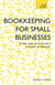 Bookkeeping for Small Businesses - Simple steps to becoming a confident bookkeeper
