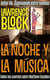 La noche y la música - Matthew Scudder