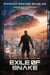 The Exile of Snake - An Alien Invasion Series - The Second Generation, #0