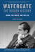 Watergate: The Hidden History - Nixon, The Mafia, and The CIA