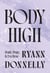 Body High - Death, Drugs, and Eva Hesse