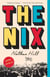 The Nix - A novel