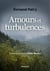 Amours et turbulences - Entretiens avec Gilda Routy