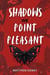 Shadows Over Point Pleasant