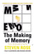 The Making Of Memory - From Molecules to Mind