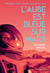 L'aube est bleue sur Mars