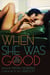 When She Was Good - Best Lesbian Erotica