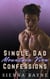 Single Dad Mountain View Confessions - Single Dads of Silver Leaf Grove, #2