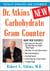 Dr. Atkins' New Carbohydrate Gram Counter