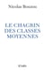 Le chagrin des classes moyennes