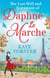 The Last Will And Testament Of Daphné Le Marche