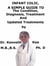 Infant Colic,  A  Simple  Guide  To  The Condition, Diagnosis, Treatment  And  Related Conditions