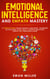 Emotional Intelligence and Empath Mastery: A Complete Guide for Self Healing & Discovery, Increasing Self Discipline, Social Skills, Cognitive Behavioral Therapy, NLP, Persuasion & More