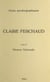 Claire Ferchaud, 1896-1972 (2) Mission nationale - Notes autobiographiques