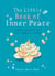 The Little Book of Inner Peace