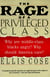 The Rage of a Privileged Class - Why Do Prosperouse Blacks Still  Have the Blues?
