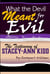 What the Devil Meant for Evil - The Testimony of Stacey-Ann Kidd
