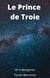 Le Prince de Troie - Dieux Grecques, #1