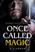 Once Called Magic - The Oconic Gates, #1